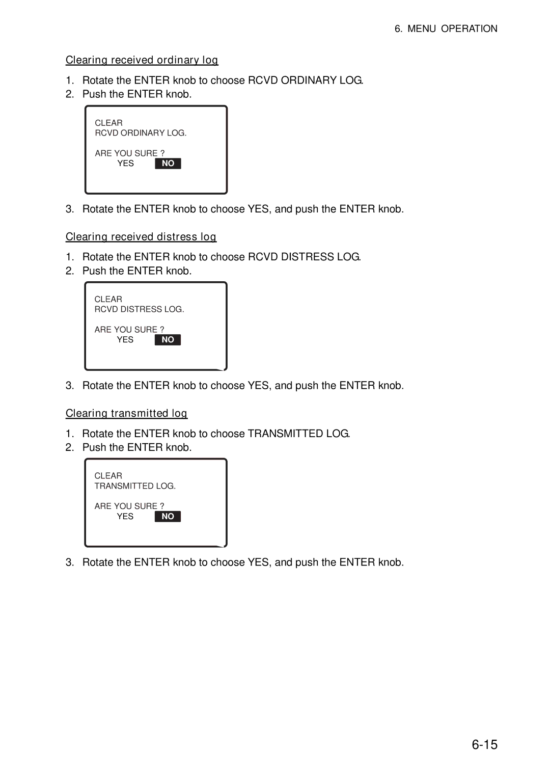 Furuno FS-5070 manual Clearing received ordinary log, Clearing received distress log, Clearing transmitted log 