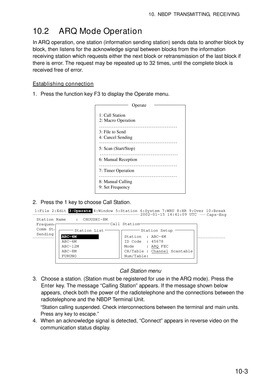 Furuno FS-5070 manual ARQ Mode Operation, 10-3, Establishing connection, Press the 1 key to choose Call Station 