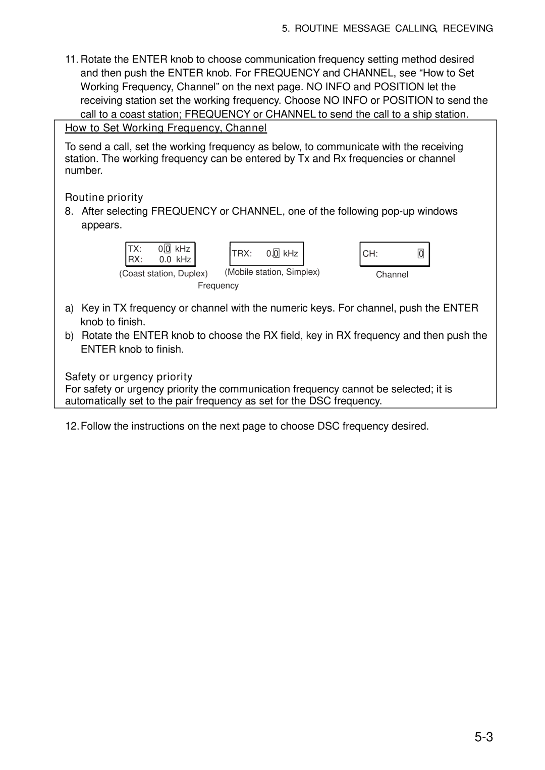 Furuno FS-5070 manual How to Set Working Frequency, Channel, Routine priority, Safety or urgency priority 