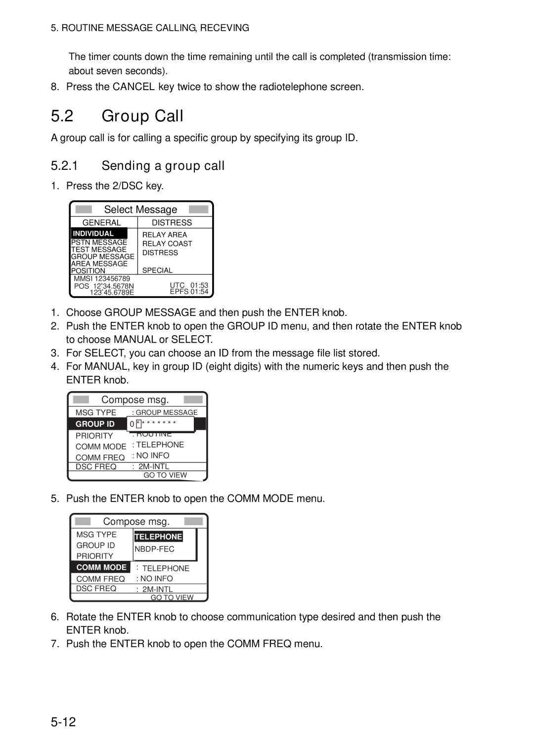 Furuno FS-5070 manual Group Call, Sending a group call, Press the 2/DSC key Select Message 