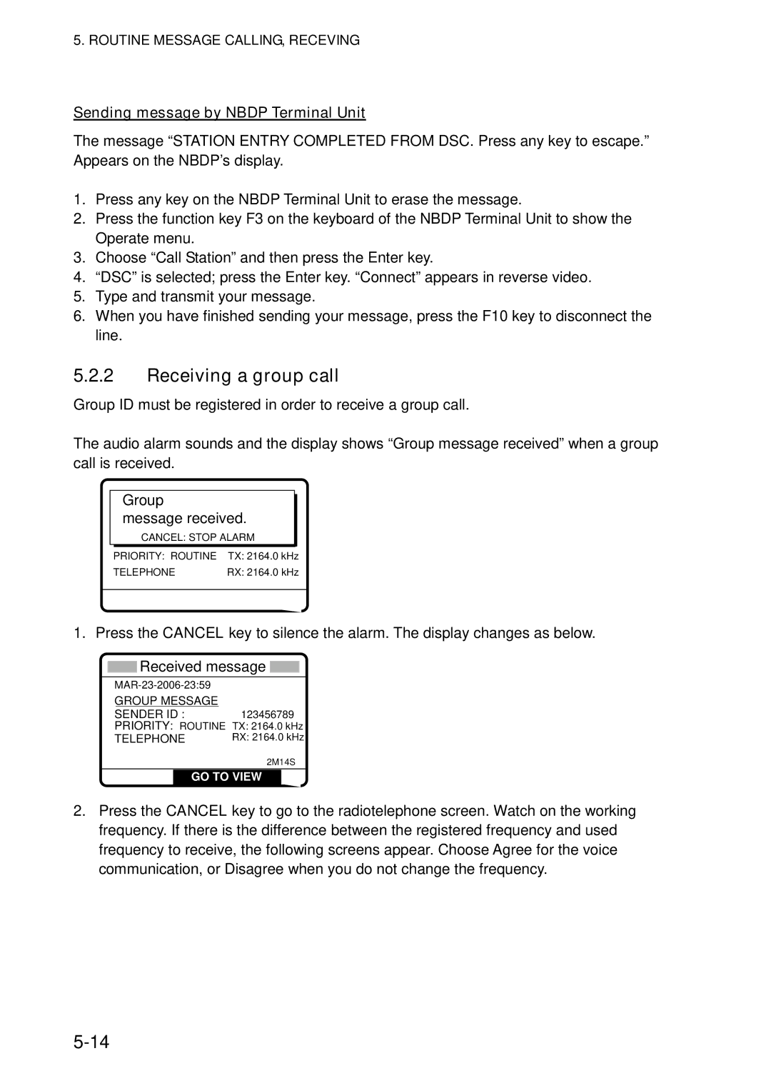 Furuno FS-5070 manual Receiving a group call, Sending message by Nbdp Terminal Unit 