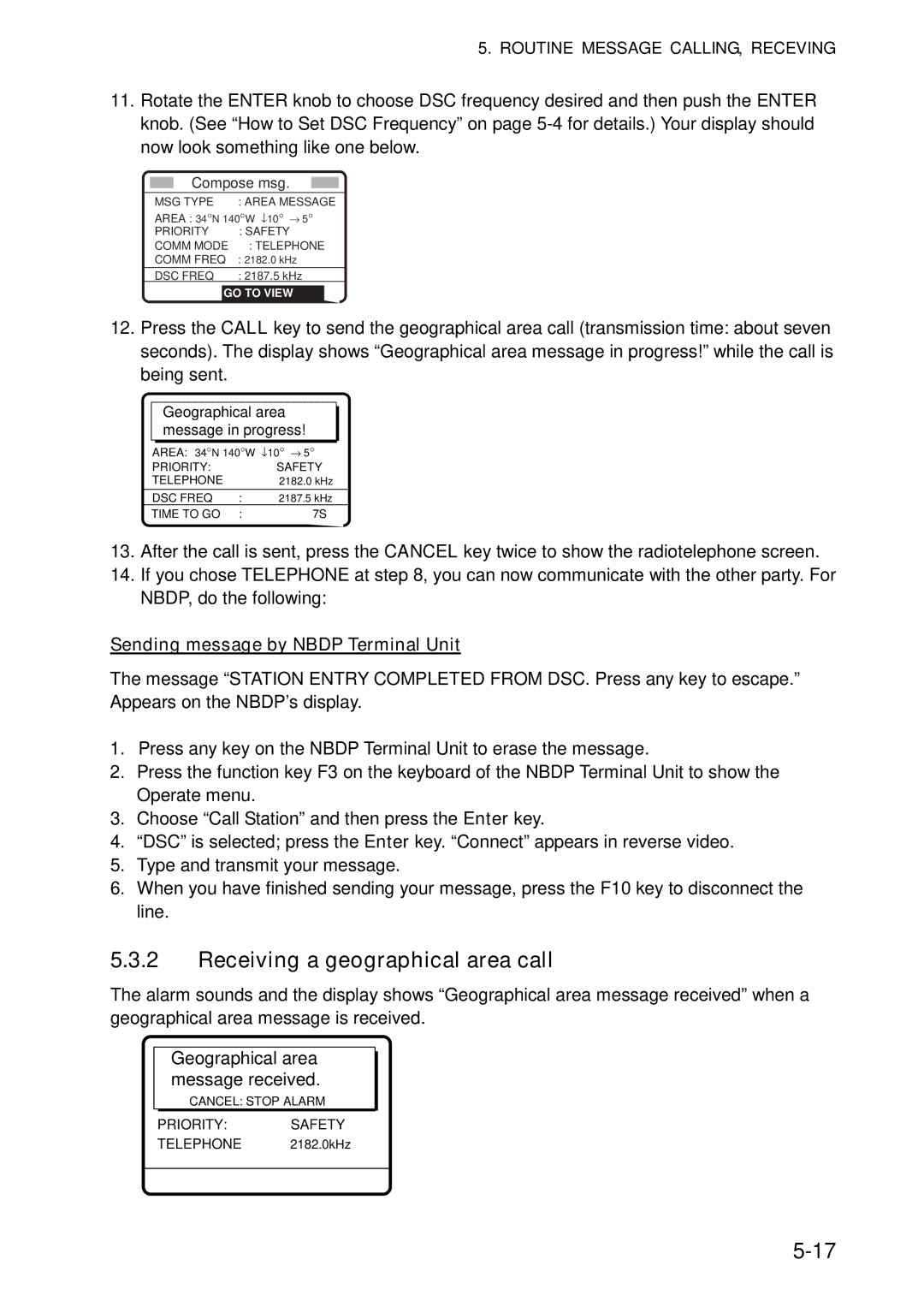 Furuno FS-5070 manual Receiving a geographical area call, Sending message by Nbdp Terminal Unit 
