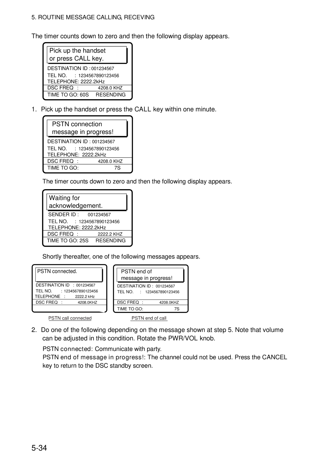 Furuno FS-5070 manual Shortly thereafter, one of the following messages appears 