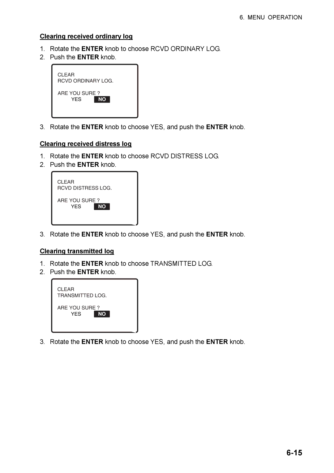 Furuno FS-5070 manual Clearing received ordinary log, Clearing received distress log, Clearing transmitted log 