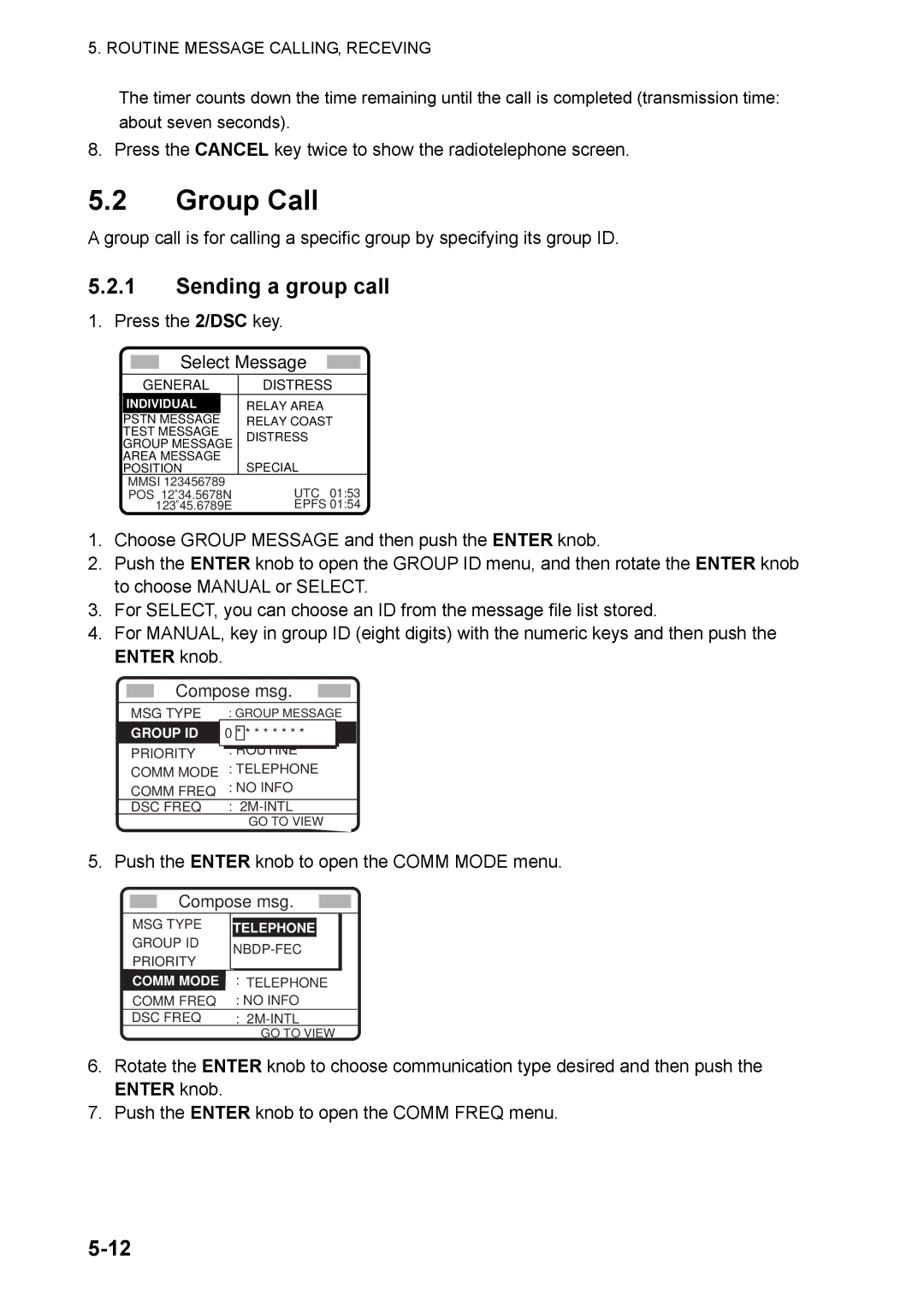 Furuno FS-5070 manual Group Call, Sending a group call, Press the 2/DSC key Select Message 