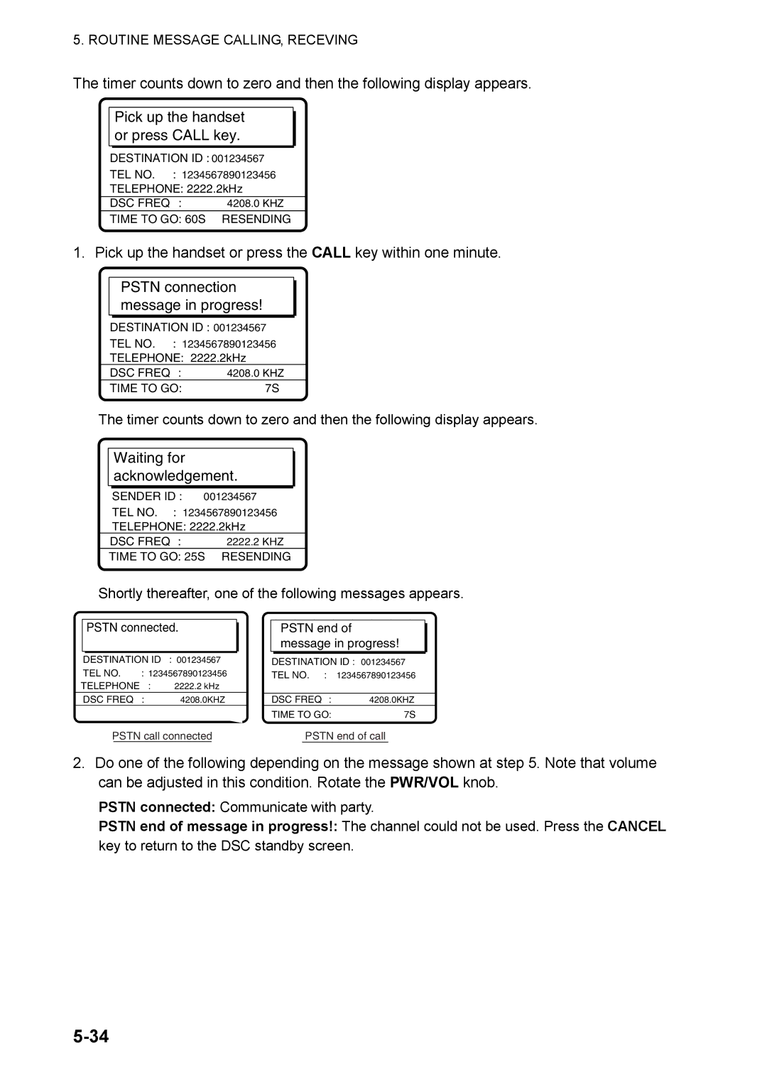 Furuno FS-5070 manual Shortly thereafter, one of the following messages appears 