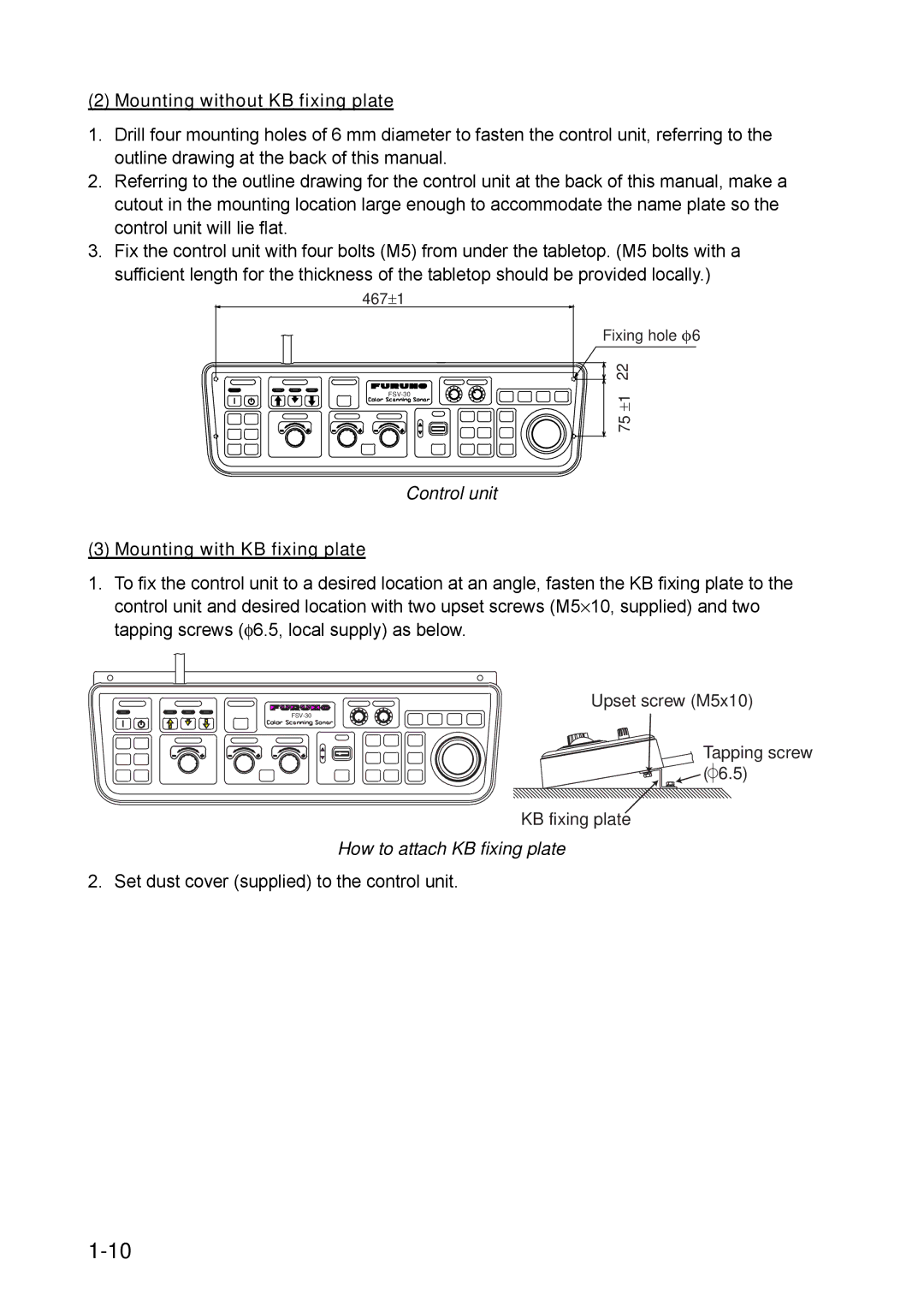 Furuno FSV-30S installation manual Mounting without KB fixing plate, Control unit, Mounting with KB fixing plate 