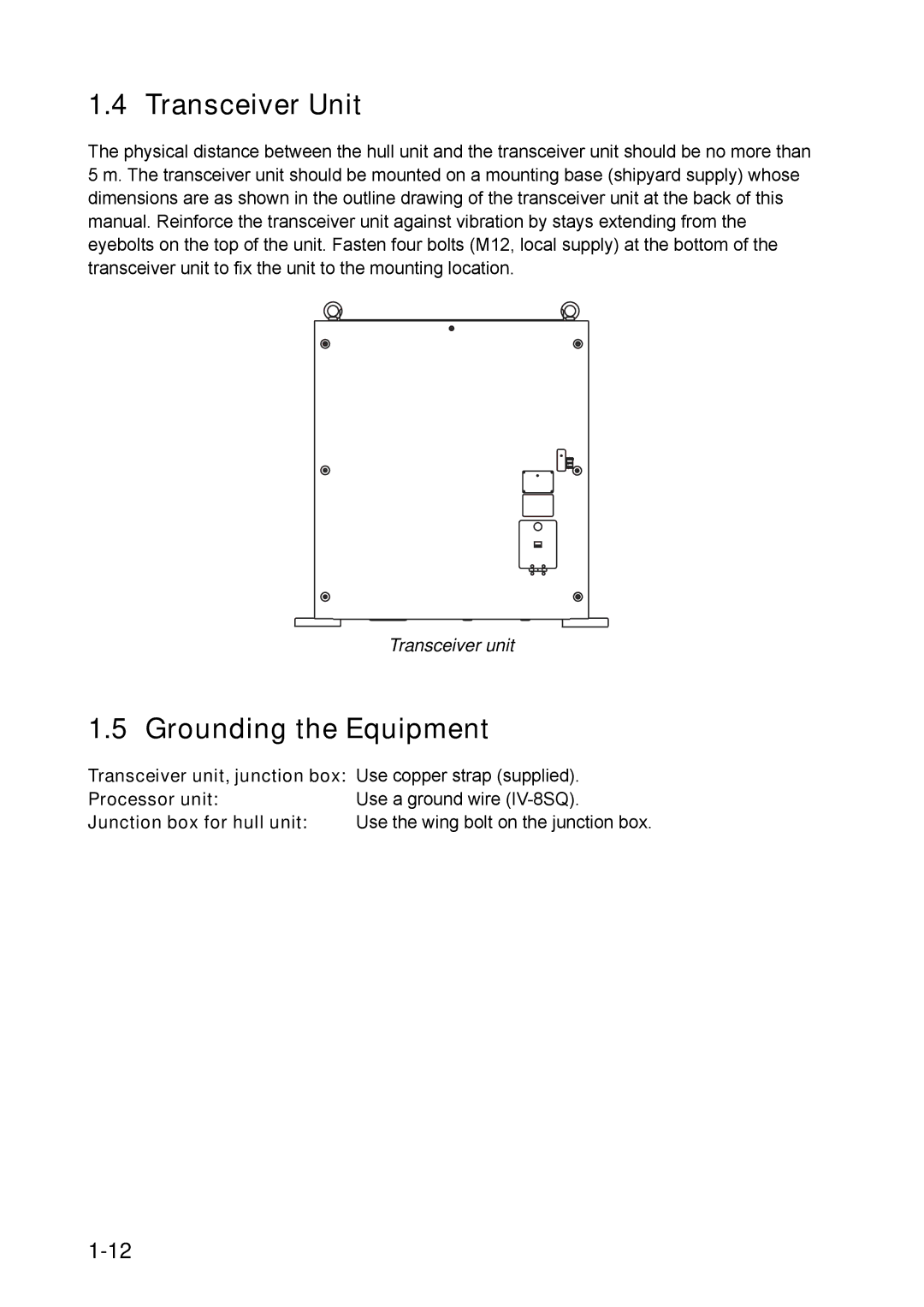 Furuno FSV-30S installation manual Transceiver Unit, Grounding the Equipment, Transceiver unit 