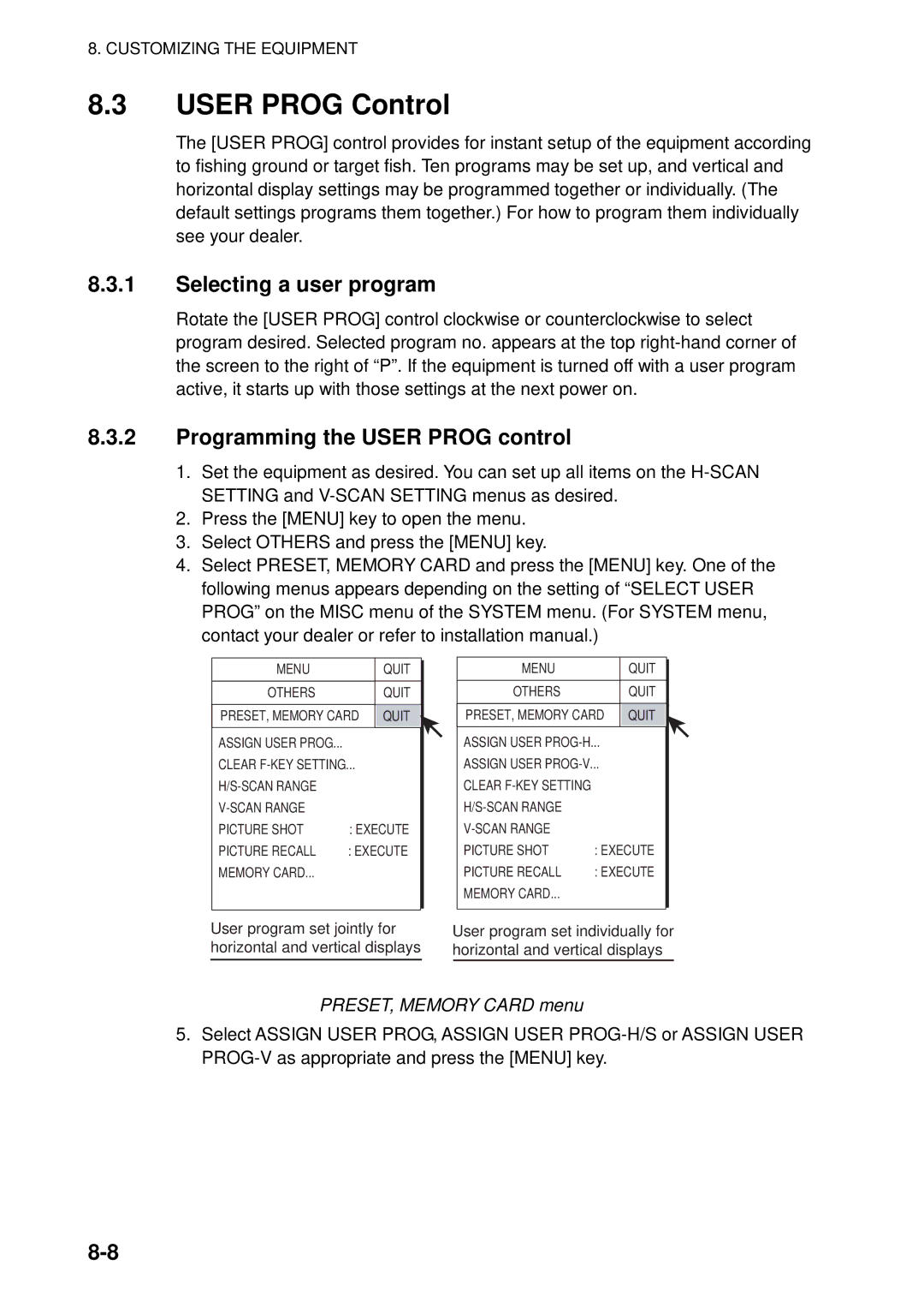 Furuno FSV-84 manual User Prog Control, Selecting a user program, Programming the User Prog control 