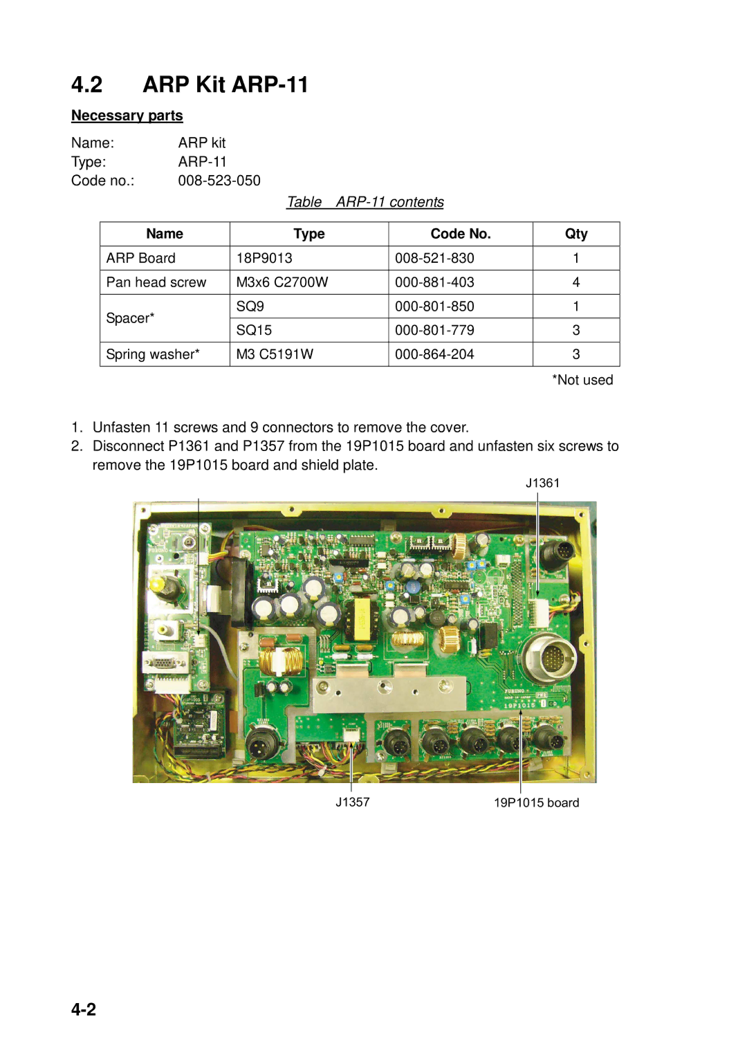 Furuno 1823C-BB, GD-1900C-BB, 1953C-BB, 1943C-BB ARP Kit ARP-11, Necessary parts, ARP-11 contents, Name Type Code No Qty 