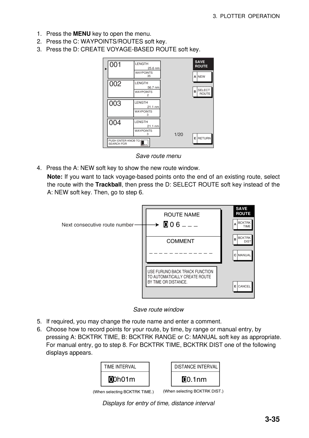 Furuno 1964C-BB, GD-1920C-BB, 1954C-BB Save route menu, Save route window, Displays for entry of time, distance interval 