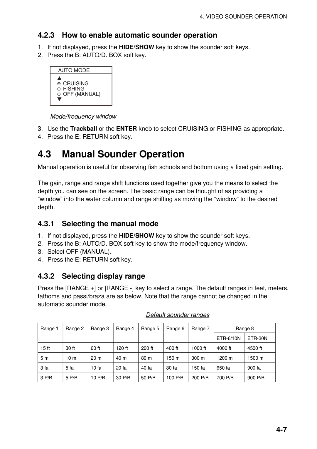 Furuno 1964C-BB, 1954C-BB Manual Sounder Operation, How to enable automatic sounder operation, Selecting the manual mode 