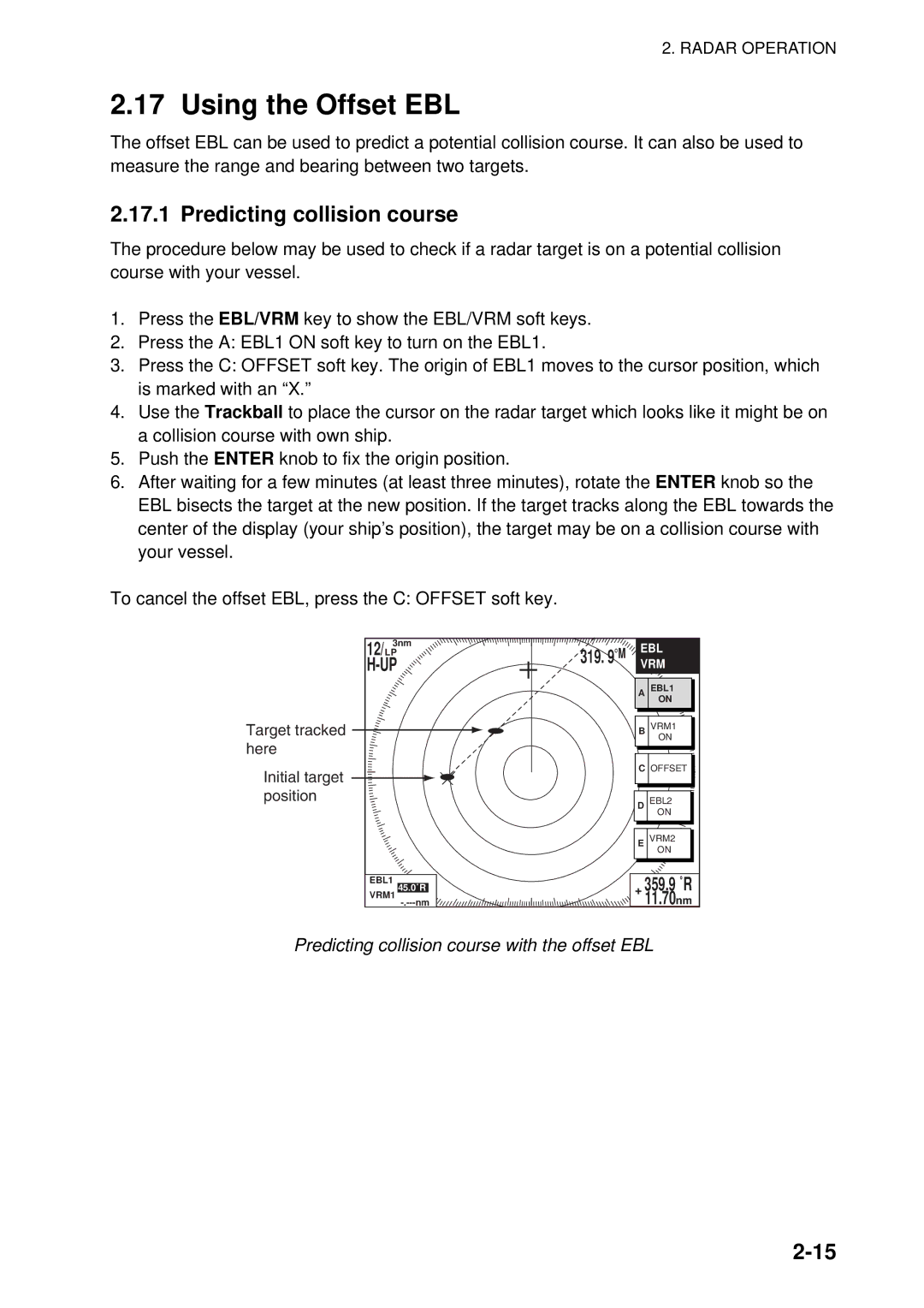 Furuno 1964C-BB, GD-1920C-BB, 1954C-BB, 1944C-BB Using the Offset EBL, Predicting collision course with the offset EBL 