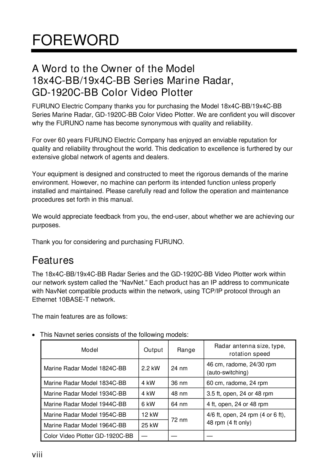 Furuno 1964C-BB, GD-1920C-BB, 1954C-BB, 1944C-BB Features, Viii, Model Output Range Radar antenna size, type Rotation speed 