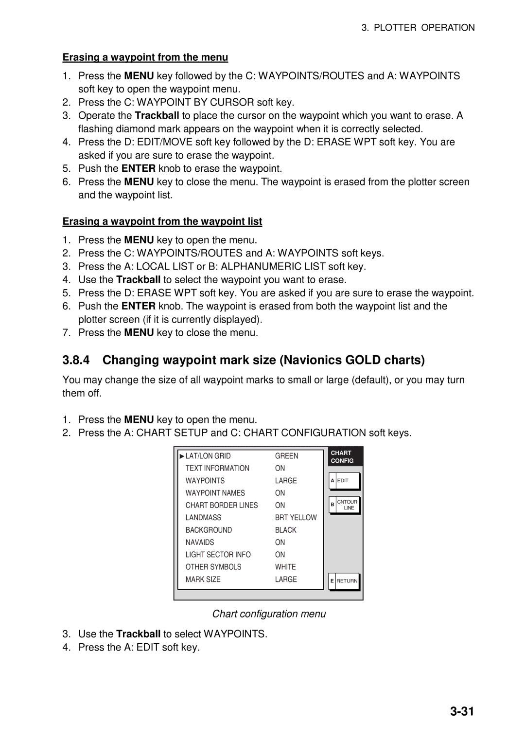 Furuno 1834C-BB, GD-1920C-BB, 1954C-BB Changing waypoint mark size Navionics Gold charts, Erasing a waypoint from the menu 