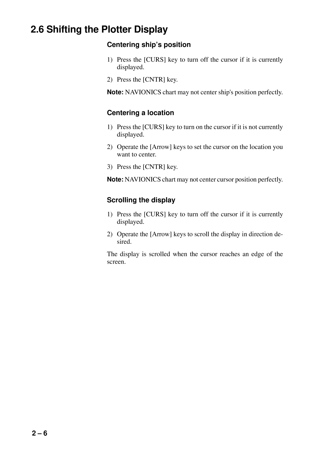 Furuno GP-1600F manual Shifting the Plotter Display, Centering ship’s position, Centering a location, Scrolling the display 