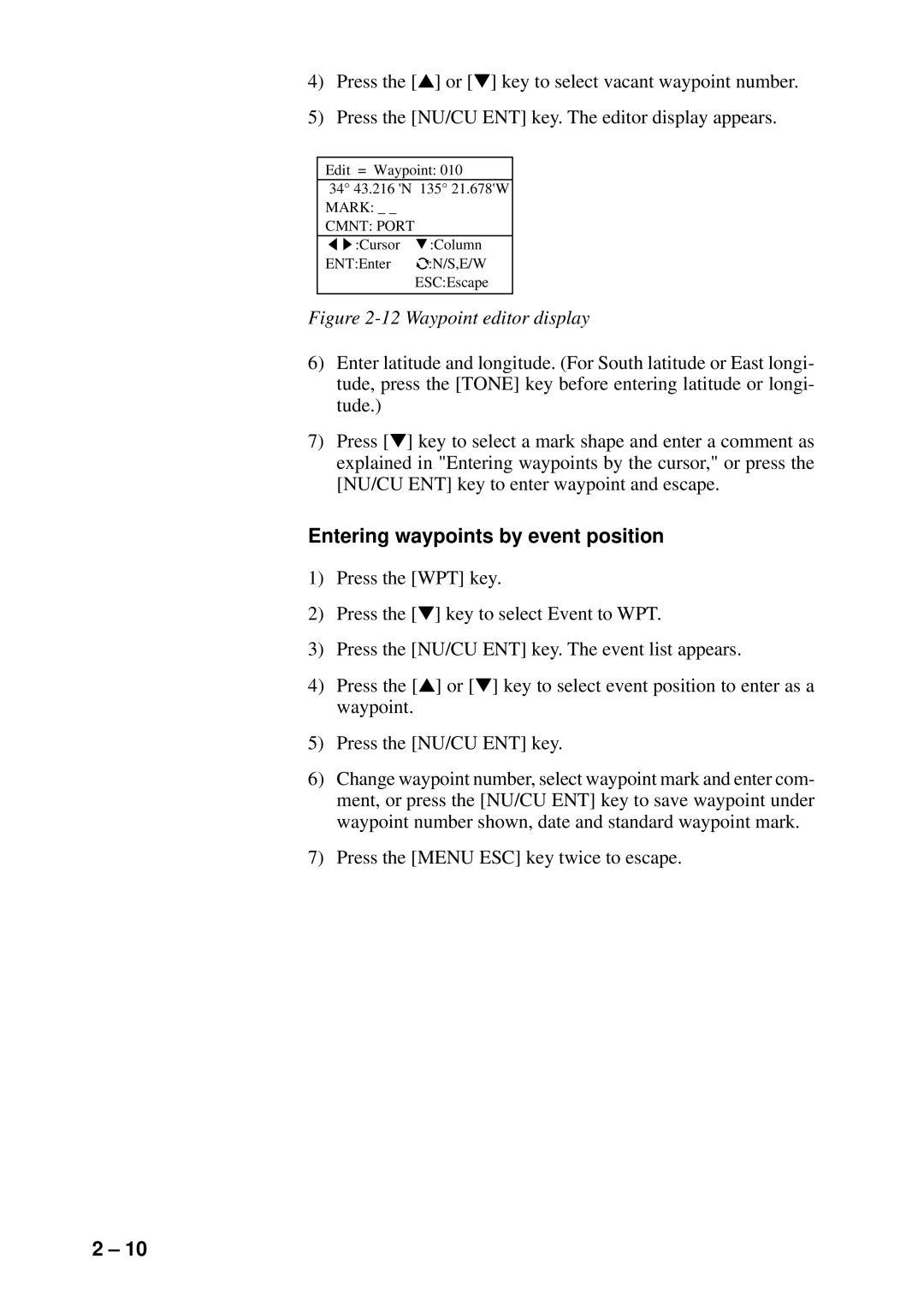 Furuno GP-1600F manual Waypoint editor display, Entering waypoints by event position 