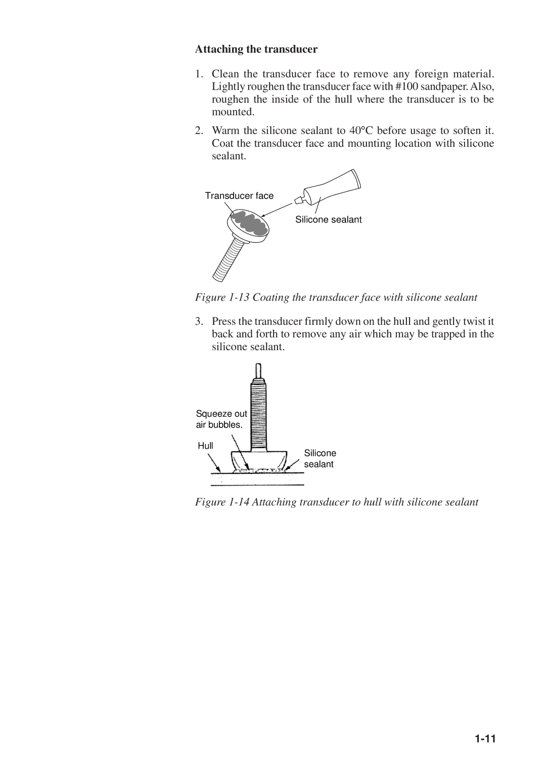 Furuno GP-1610CF manual Attaching the transducer, Coating the transducer face with silicone sealant 