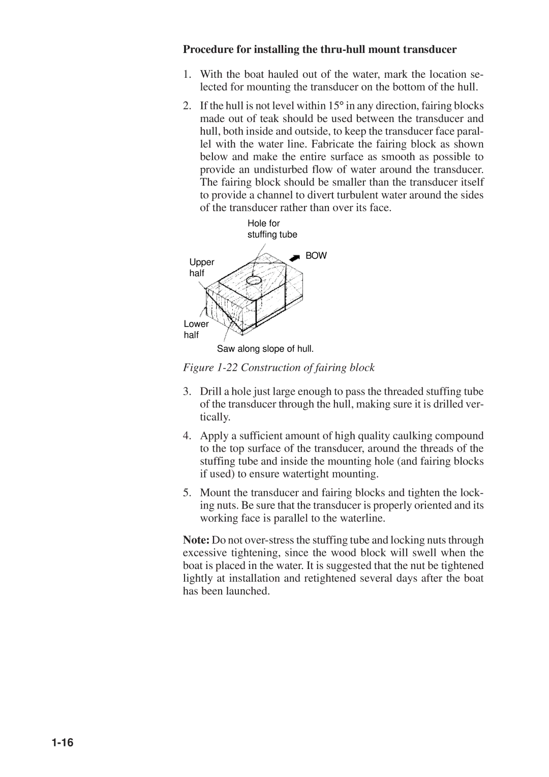 Furuno GP-1610CF manual Procedure for installing the thru-hull mount transducer, Construction of fairing block 