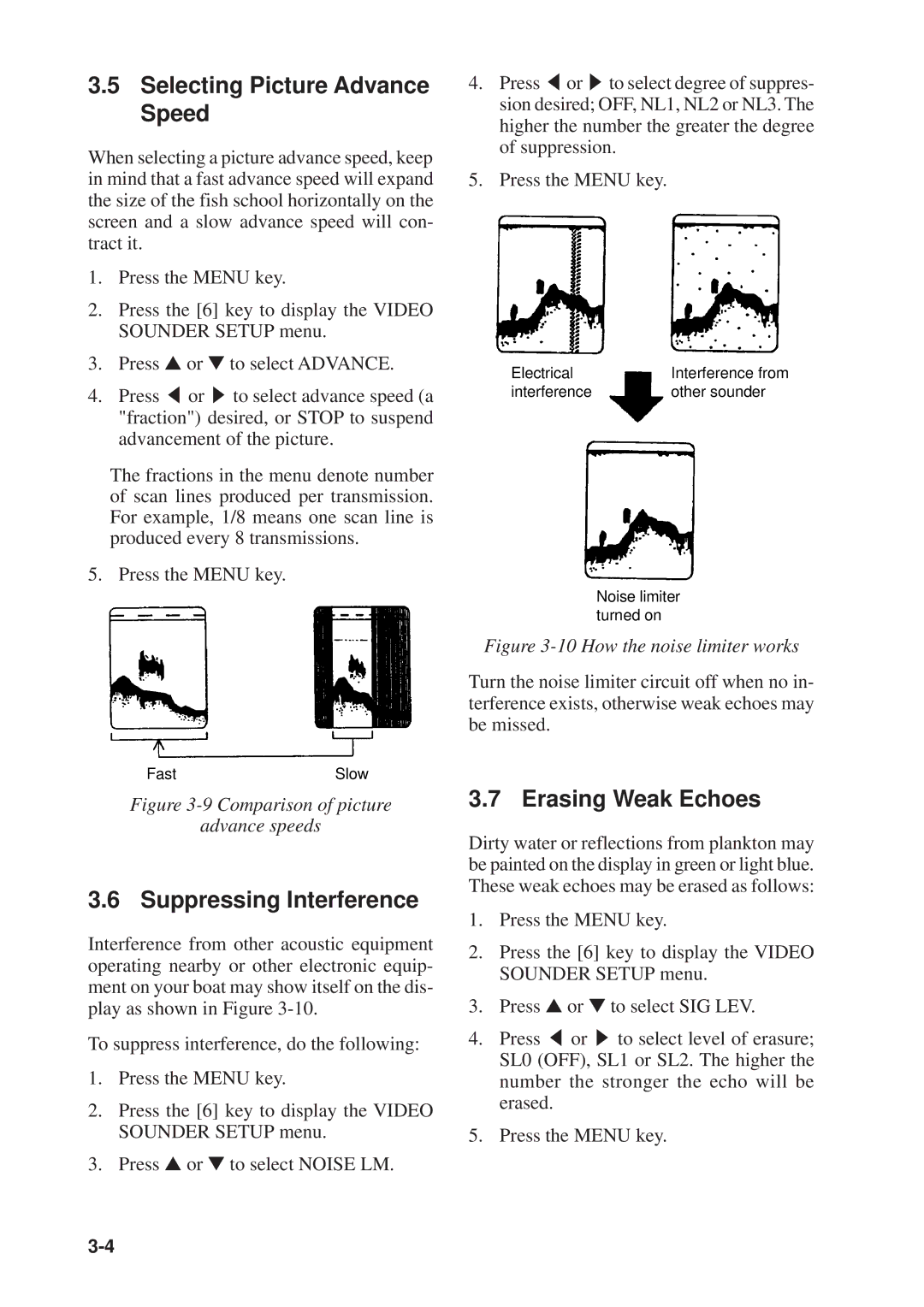 Furuno GP-1610CF manual Selecting Picture Advance Speed, Suppressing Interference, Erasing Weak Echoes 