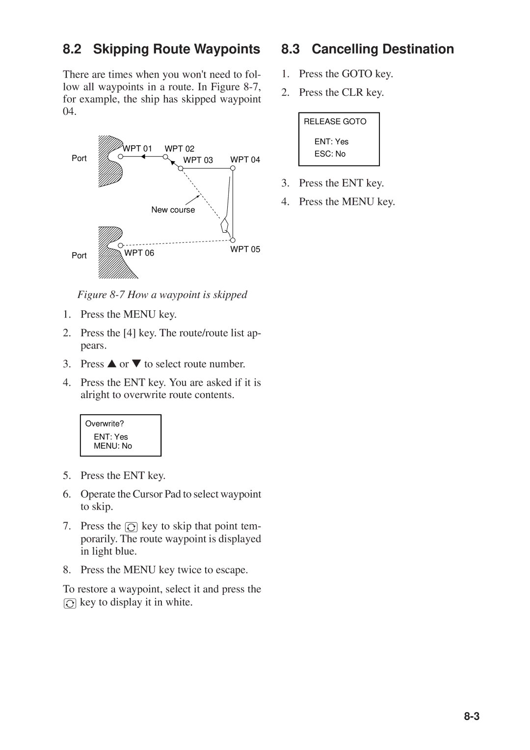 Furuno GP-1610CF manual Skipping Route Waypoints Cancelling Destination, How a waypoint is skipped 