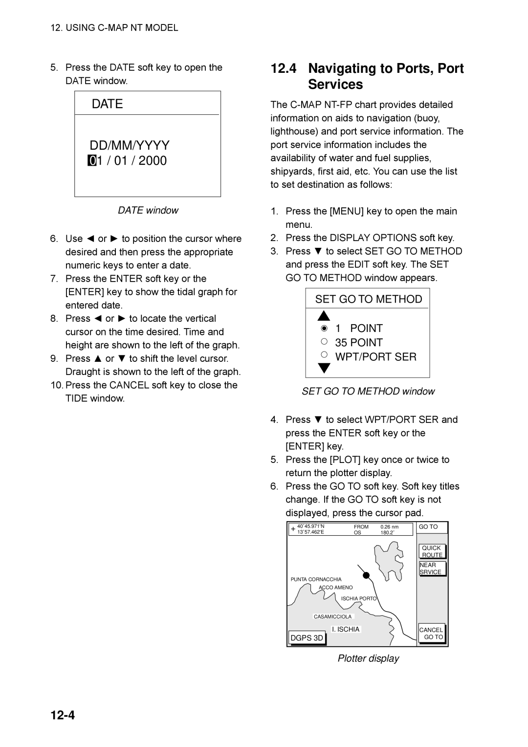 Furuno GP-1650WF, GP-1650WDF manual 12-4, Date window, SET GO to Method window 