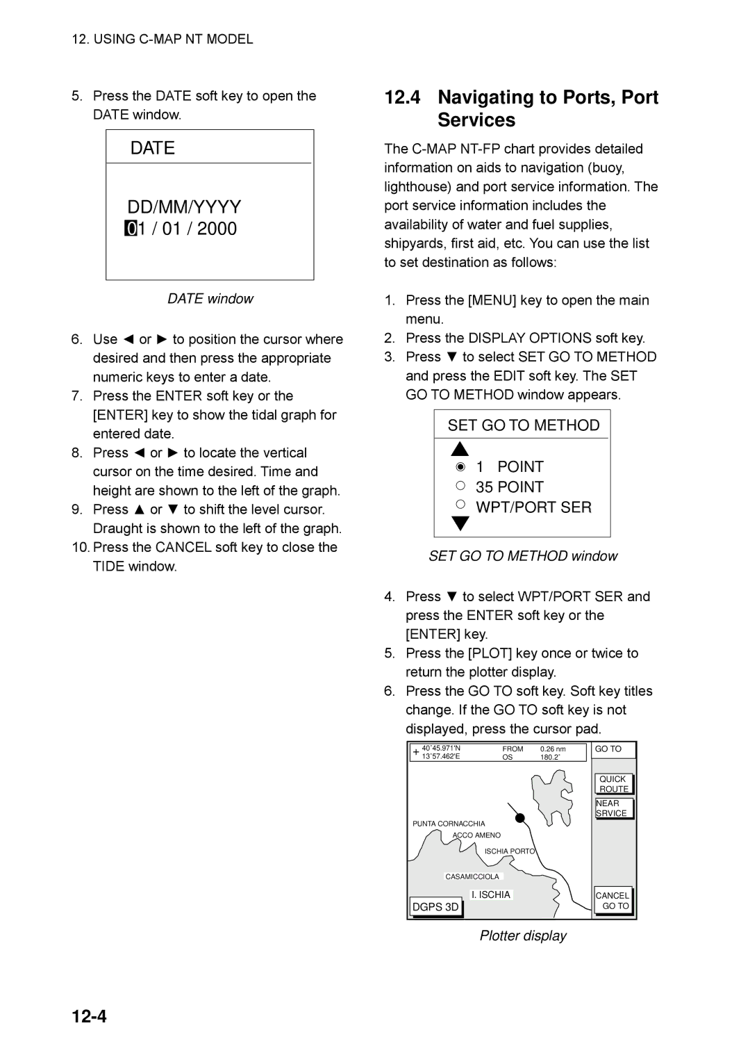 Furuno GP-1850WDF, GP-1850WF manual 12-4, Date window, SET GO to Method window 