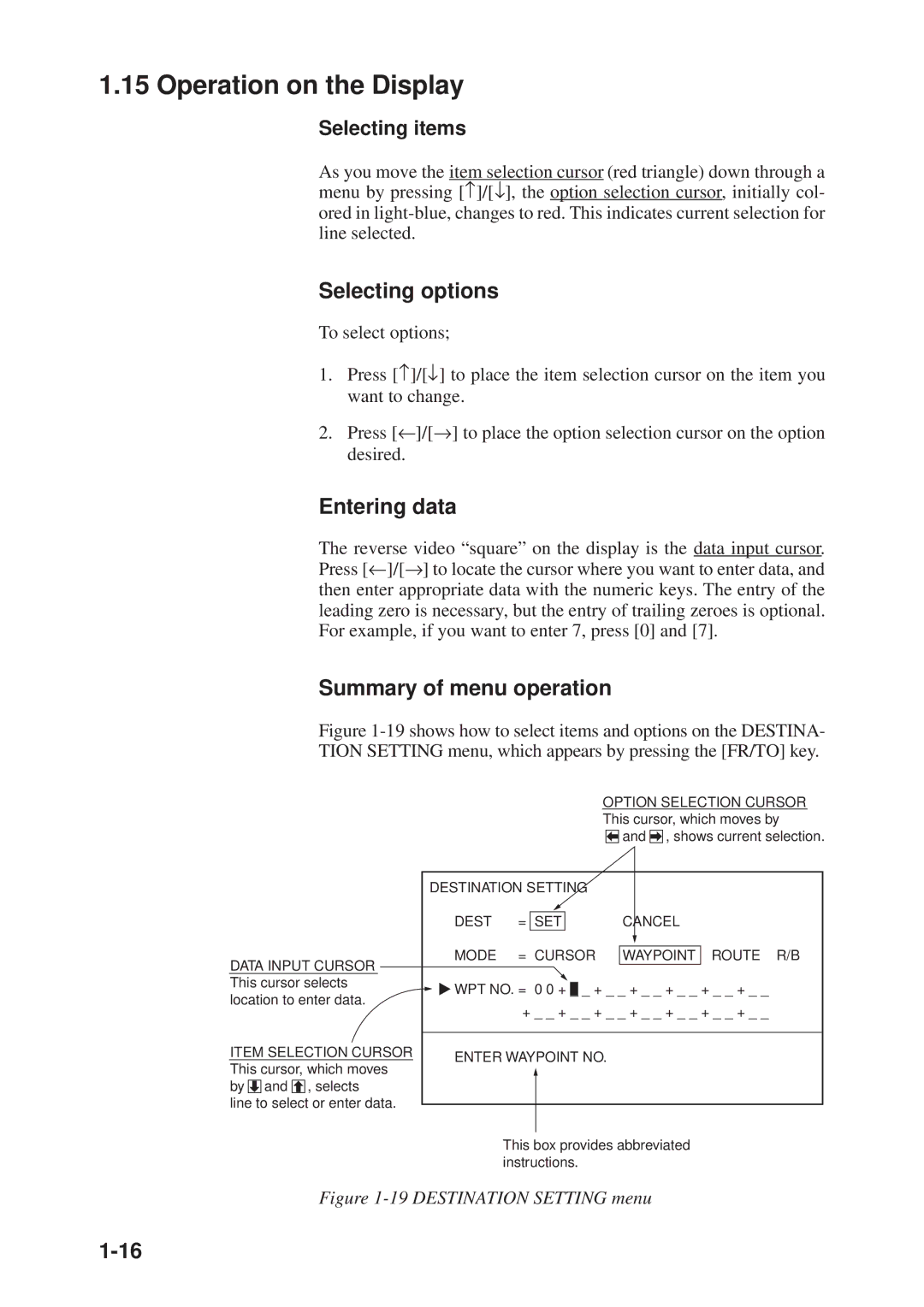 Furuno GD-3300 Operation on the Display, Selecting options, Entering data, Summary of menu operation, Selecting items 