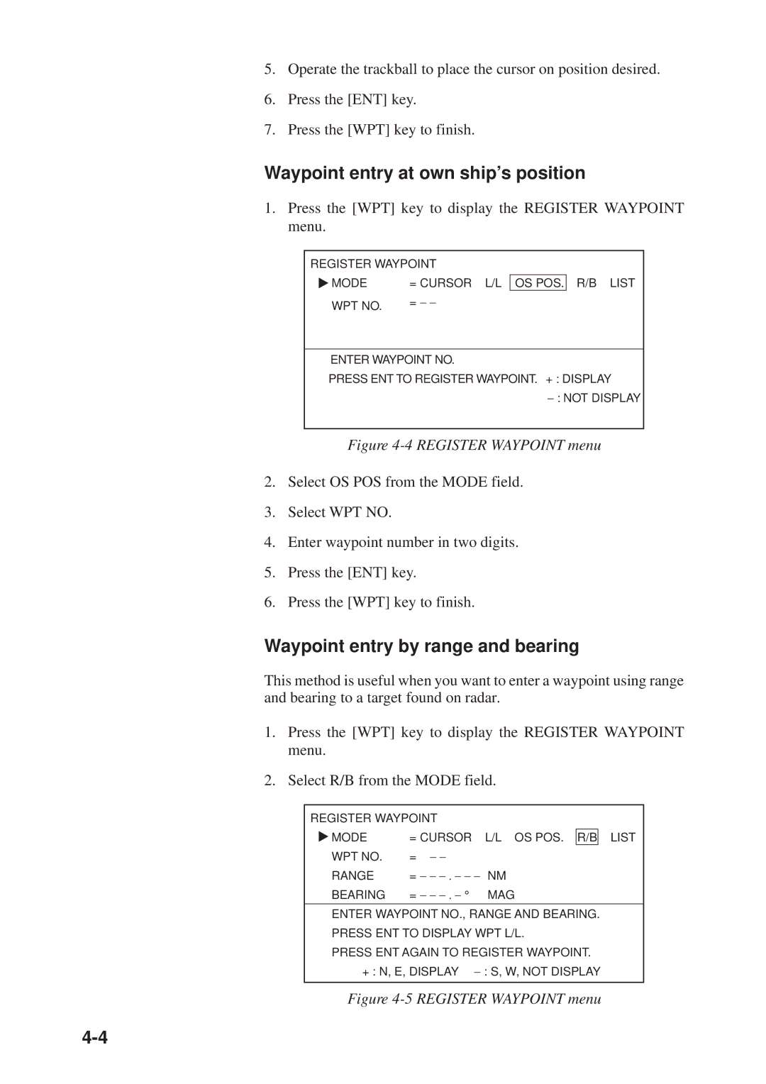 Furuno GD-3300, GP-3300 manual Waypoint entry at own ship’s position, Waypoint entry by range and bearing 