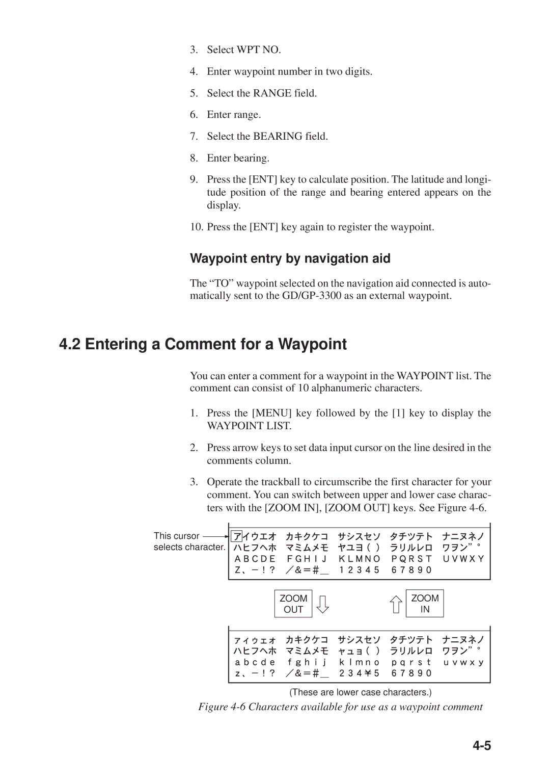 Furuno GP-3300, GD-3300 manual Entering a Comment for a Waypoint, Waypoint entry by navigation aid 