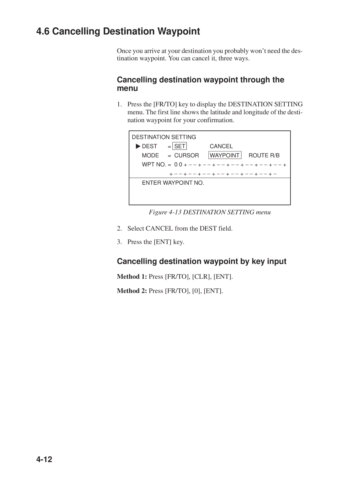 Furuno GD-3300, GP-3300 manual Cancelling Destination Waypoint, Cancelling destination waypoint through the menu 