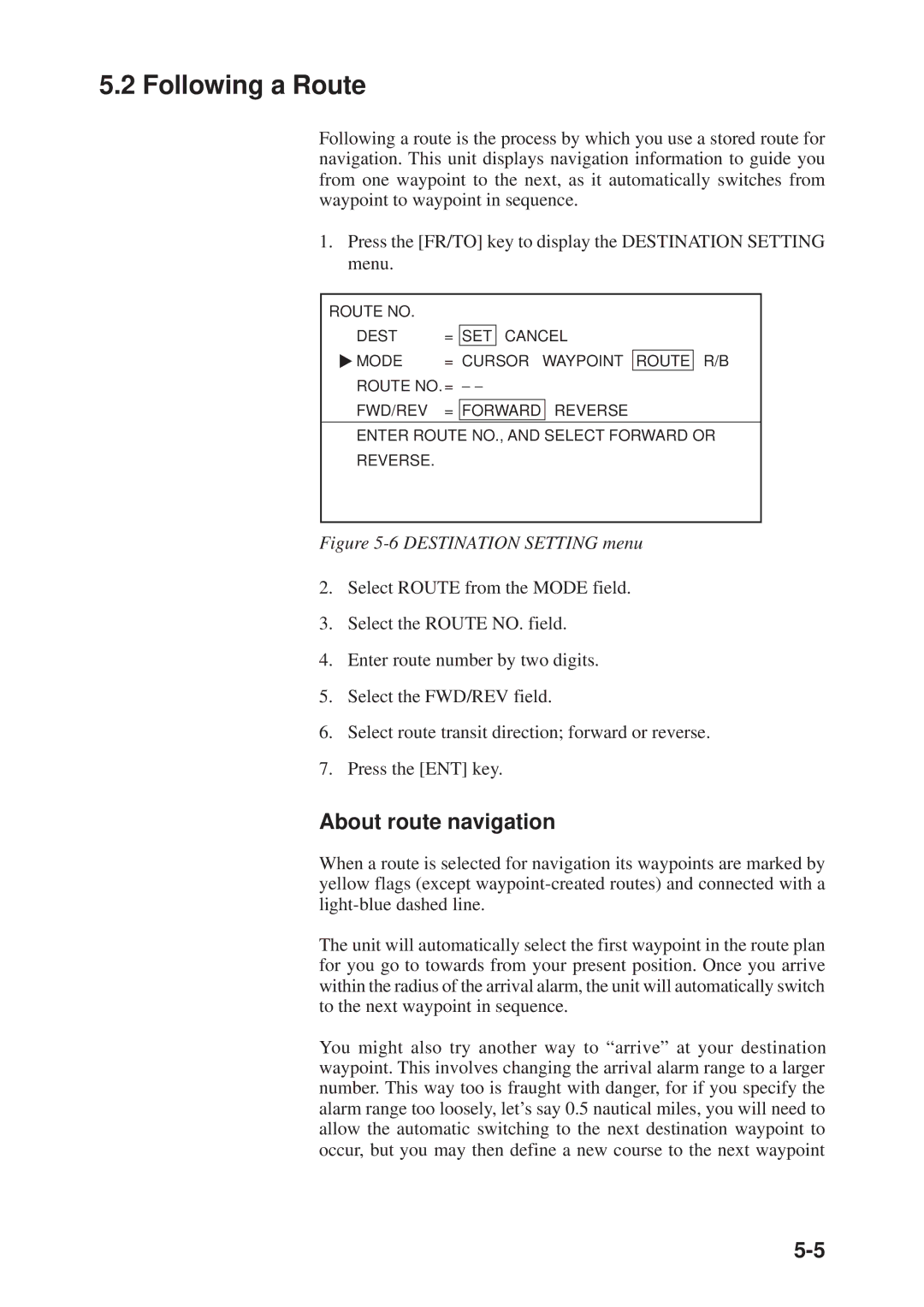 Furuno GP-3300, GD-3300 manual Following a Route, About route navigation 