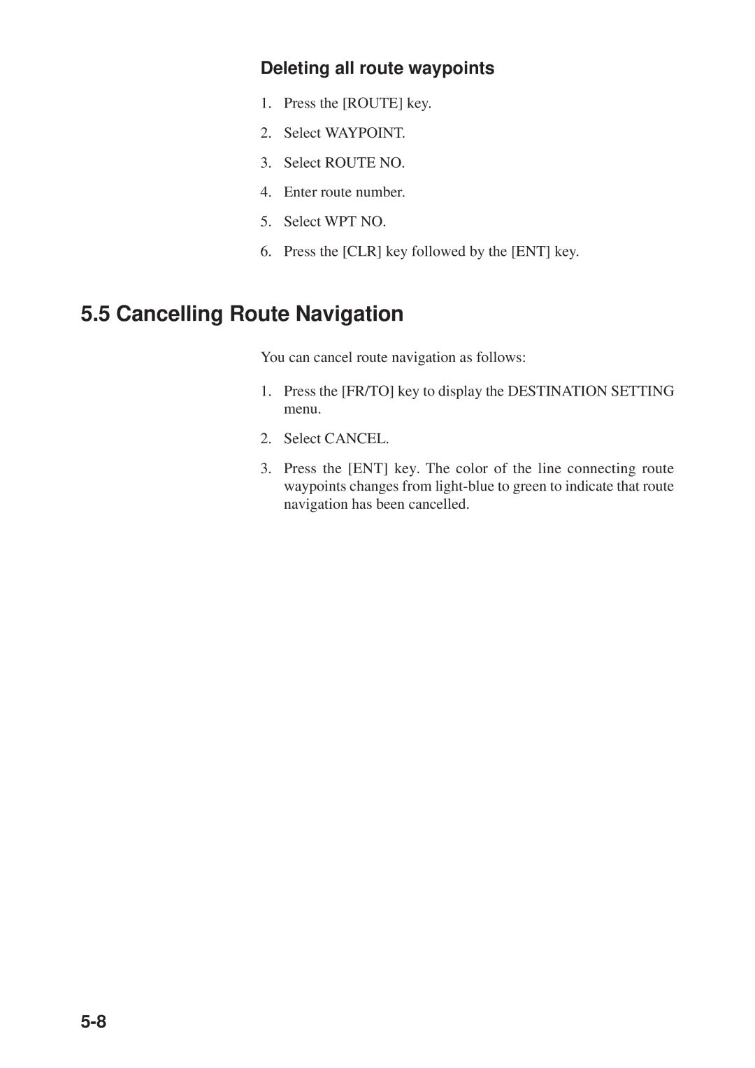 Furuno GD-3300, GP-3300 manual Cancelling Route Navigation, Deleting all route waypoints 