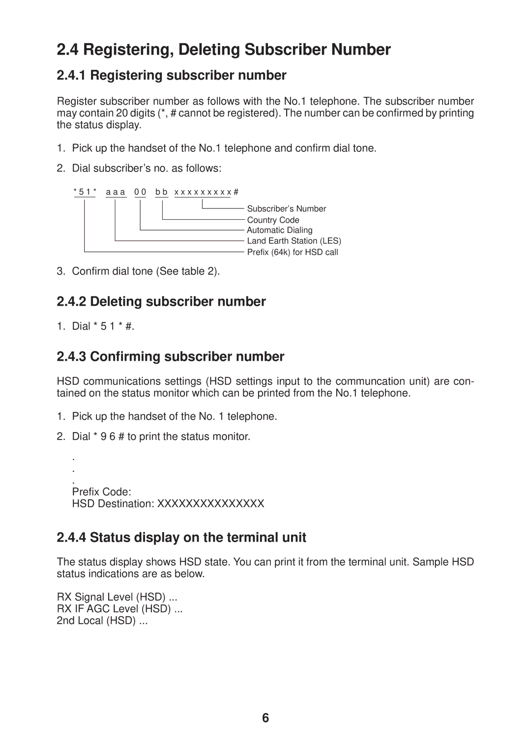 Furuno IB-681 manual Registering, Deleting Subscriber Number, Registering subscriber number, Deleting subscriber number 