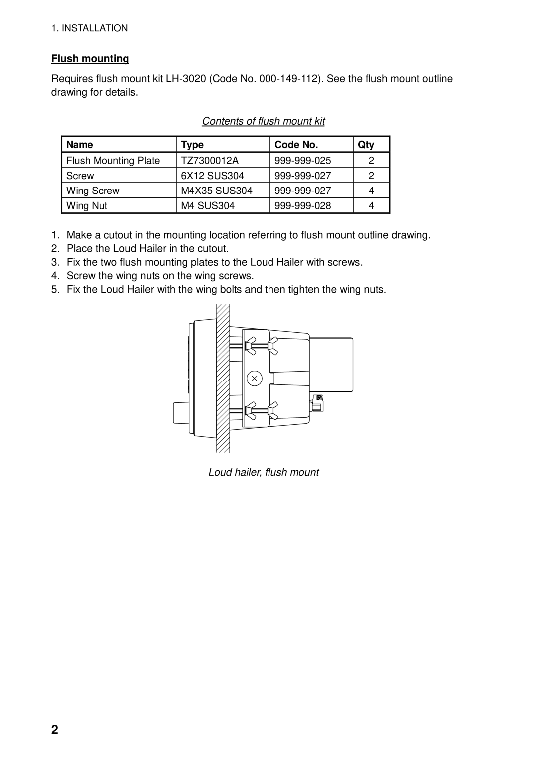 Furuno LH-3000 manual Flush mounting, Contents of flush mount kit, Name Type Code No Qty, Loud hailer, flush mount 