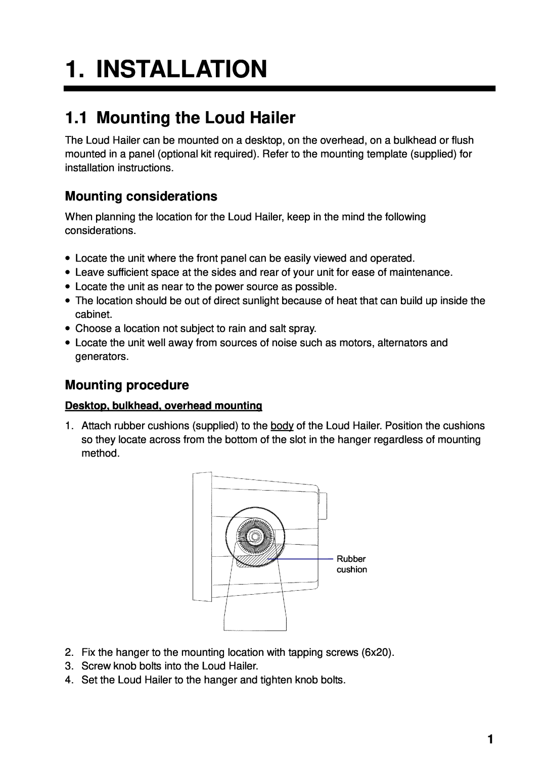 Furuno LH-3000 manual Installation, Mounting the Loud Hailer, Mounting considerations, Mounting procedure 