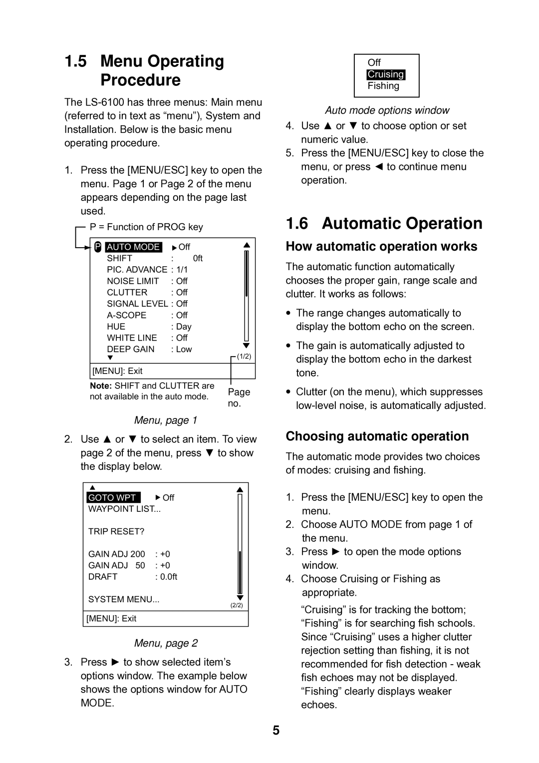 Furuno LS-6100 Menu Operating Procedure, Automatic Operation, How automatic operation works, Choosing automatic operation 