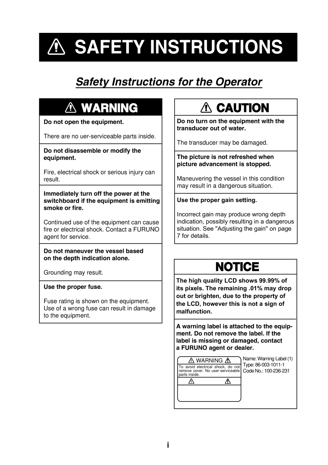 Furuno LS-6100 manual Do not open the equipment, Do not disassemble or modify the equipment, Use the proper fuse 