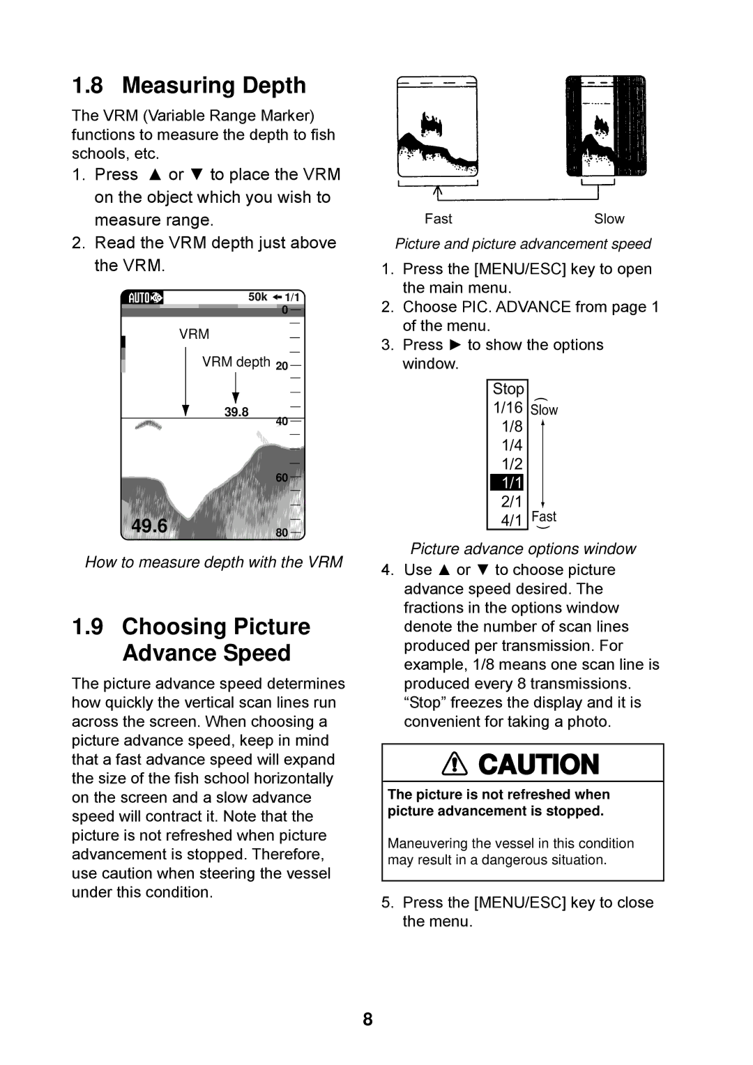 Furuno Ls4100 manual Measuring Depth, Choosing Picture Advance Speed, How to measure depth with the VRM 