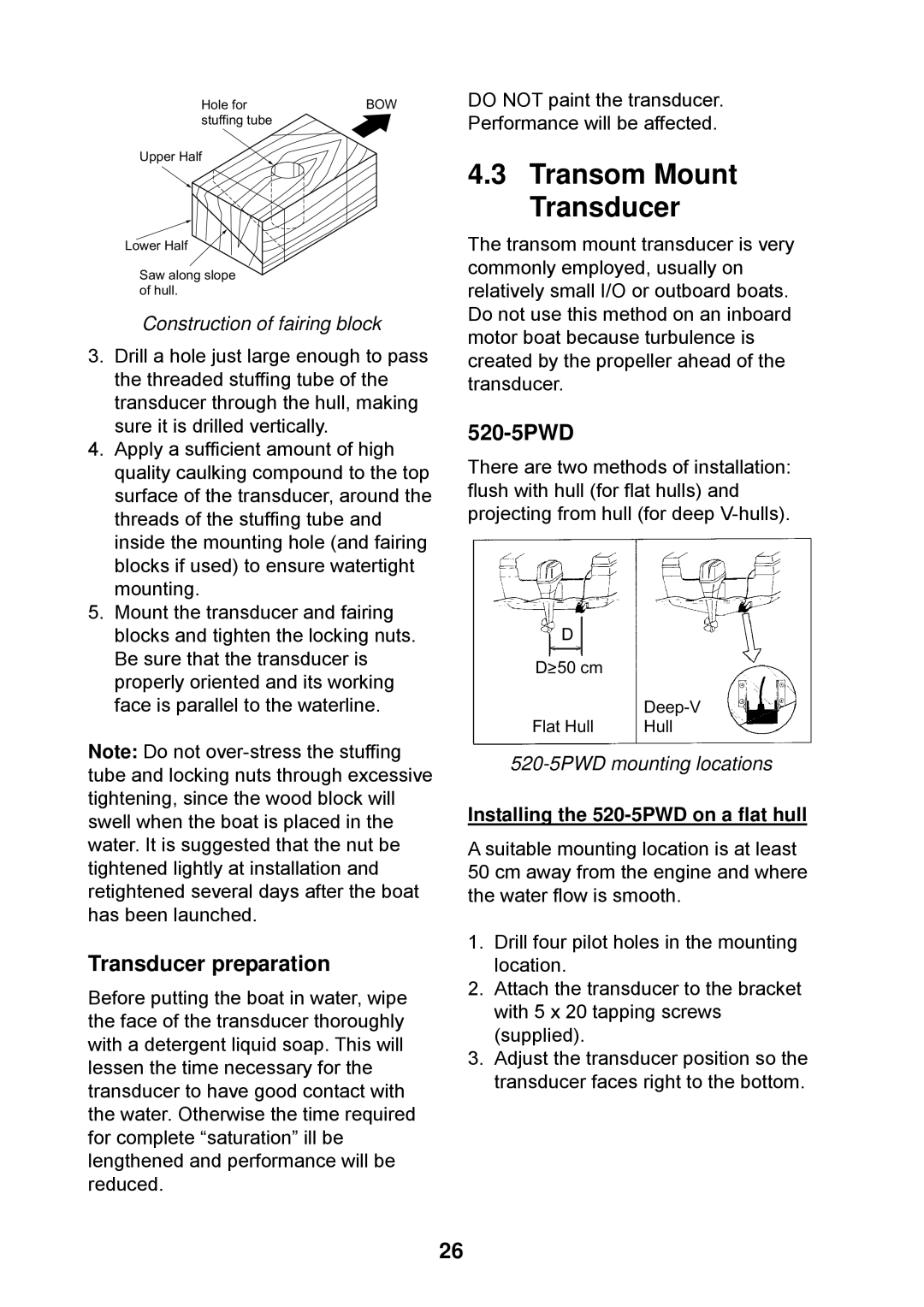 Furuno Ls4100 manual Transom Mount Transducer, Transducer preparation, Installing the 520-5PWD on a flat hull 