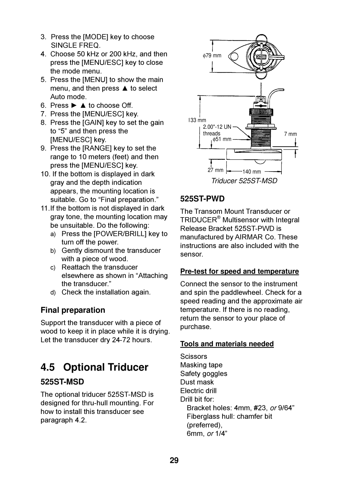 Furuno Ls4100 manual Optional Triducer, Final preparation, Triducer 525ST-MSD, Pre-test for speed and temperature 