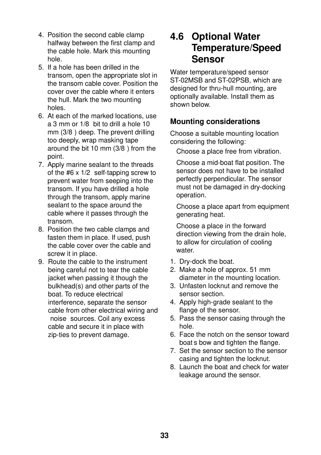 Furuno Ls4100 manual Optional Water Temperature/Speed Sensor, Mounting considerations 