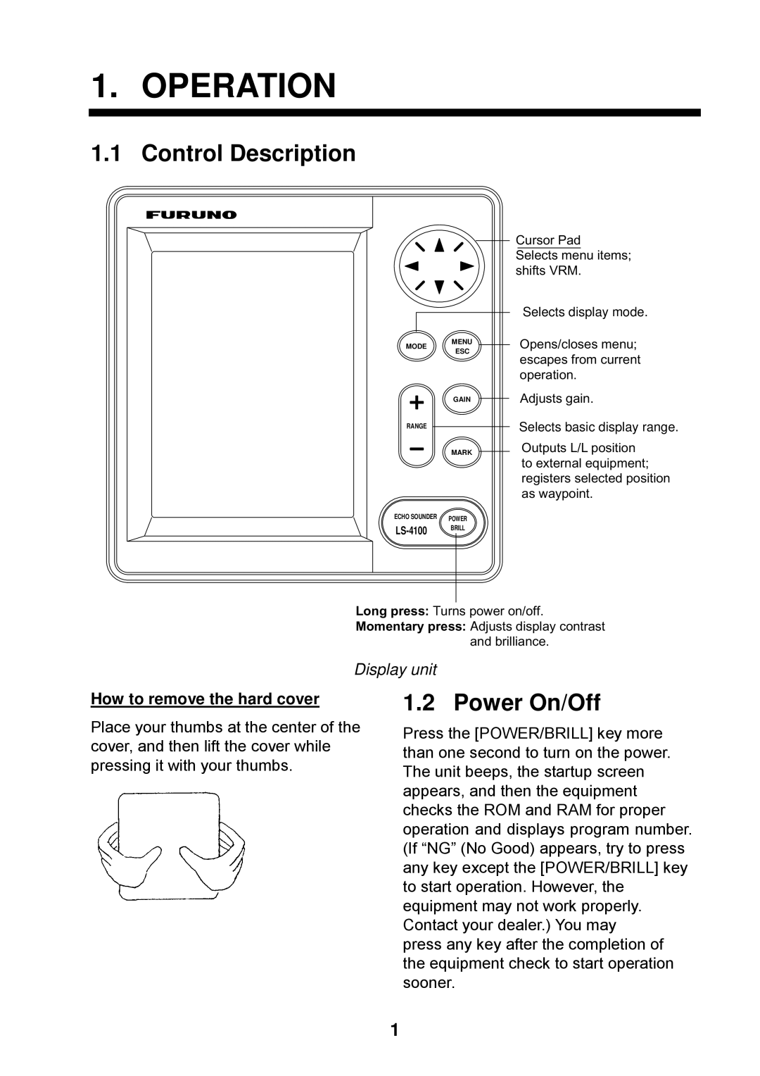 Furuno Ls4100 manual Operation, Control Description, Power On/Off, Display unit, How to remove the hard cover 