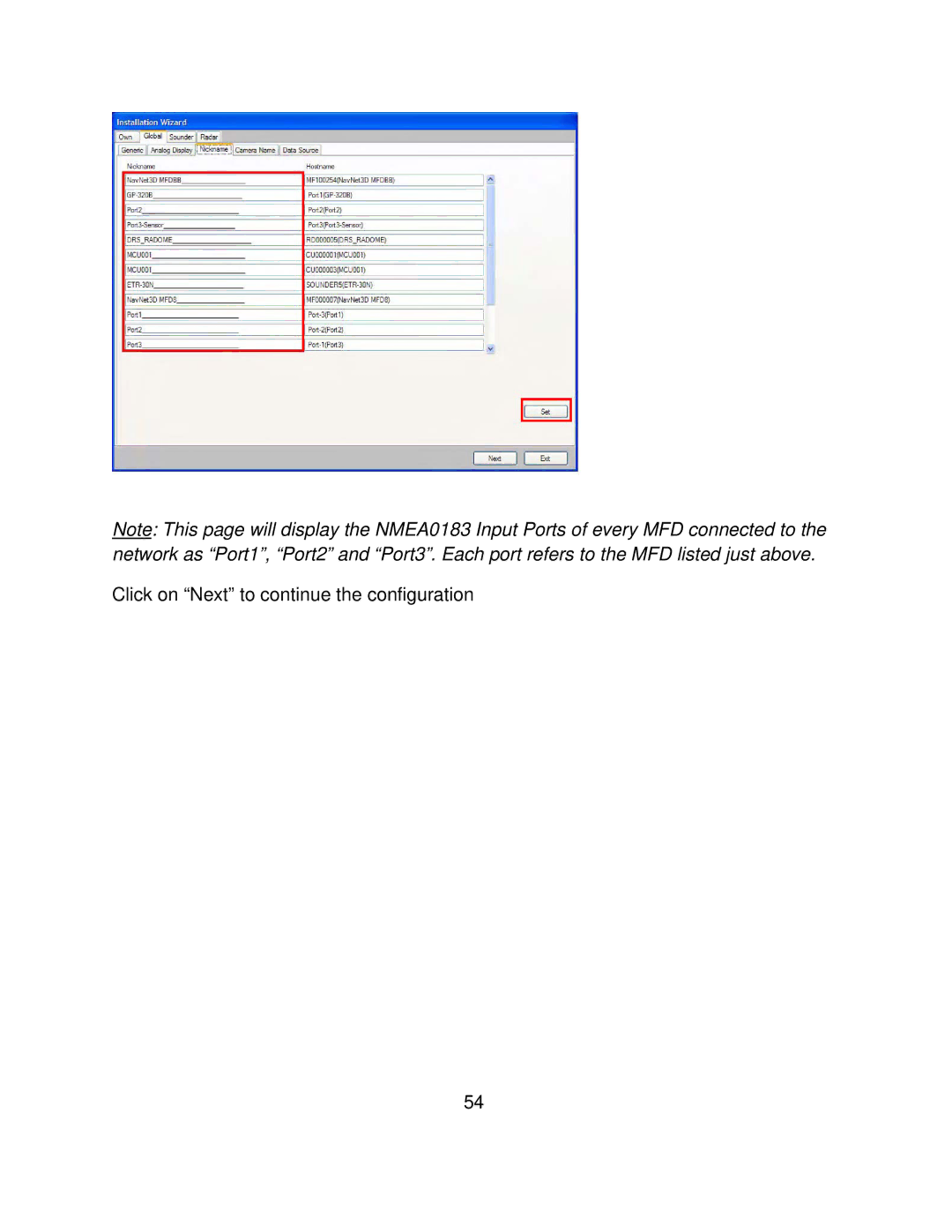 Furuno MFD8/12/BB manual Click on Next to continue the configuration 