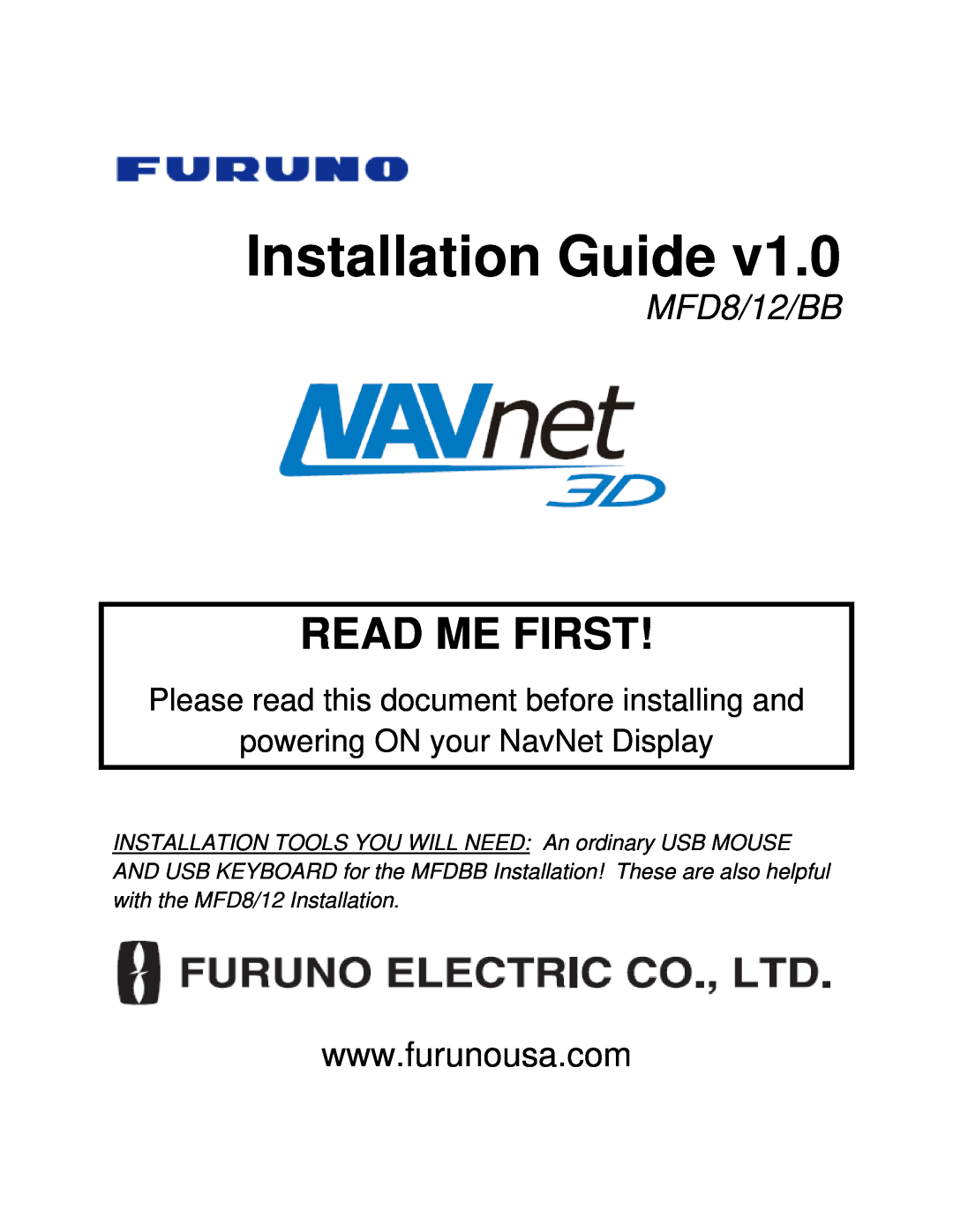 Furuno MFD8/12/BB manual Please read this document before installing and, powering ON your NavNet Display, Read Me First 