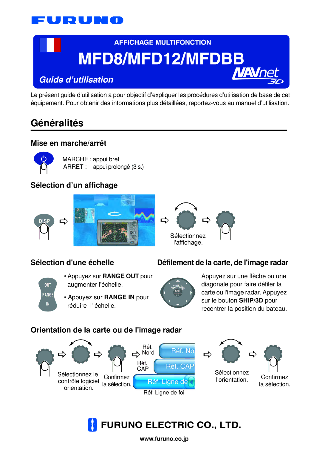 Furuno MFD8, MFDBB manual Généralités, Mise en marche/arrêt, Sélection d’un affichage, Sélection dune échelle 