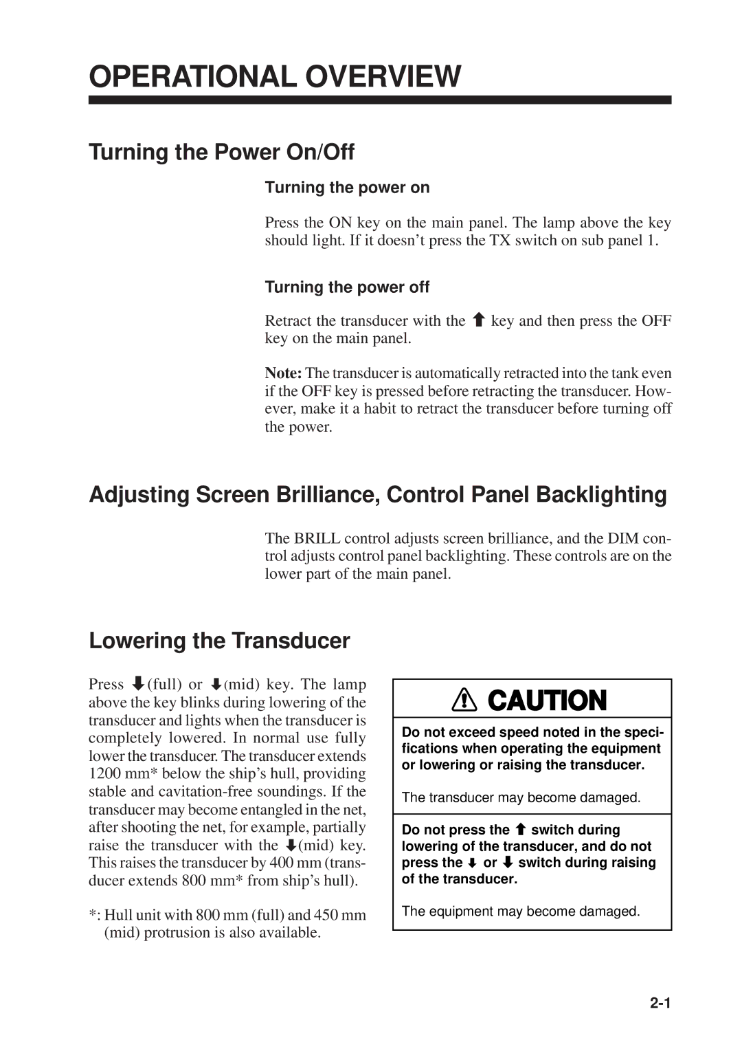 Furuno MODEL CSH-73 manual Operational Overview, Turning the Power On/Off, Lowering the Transducer 