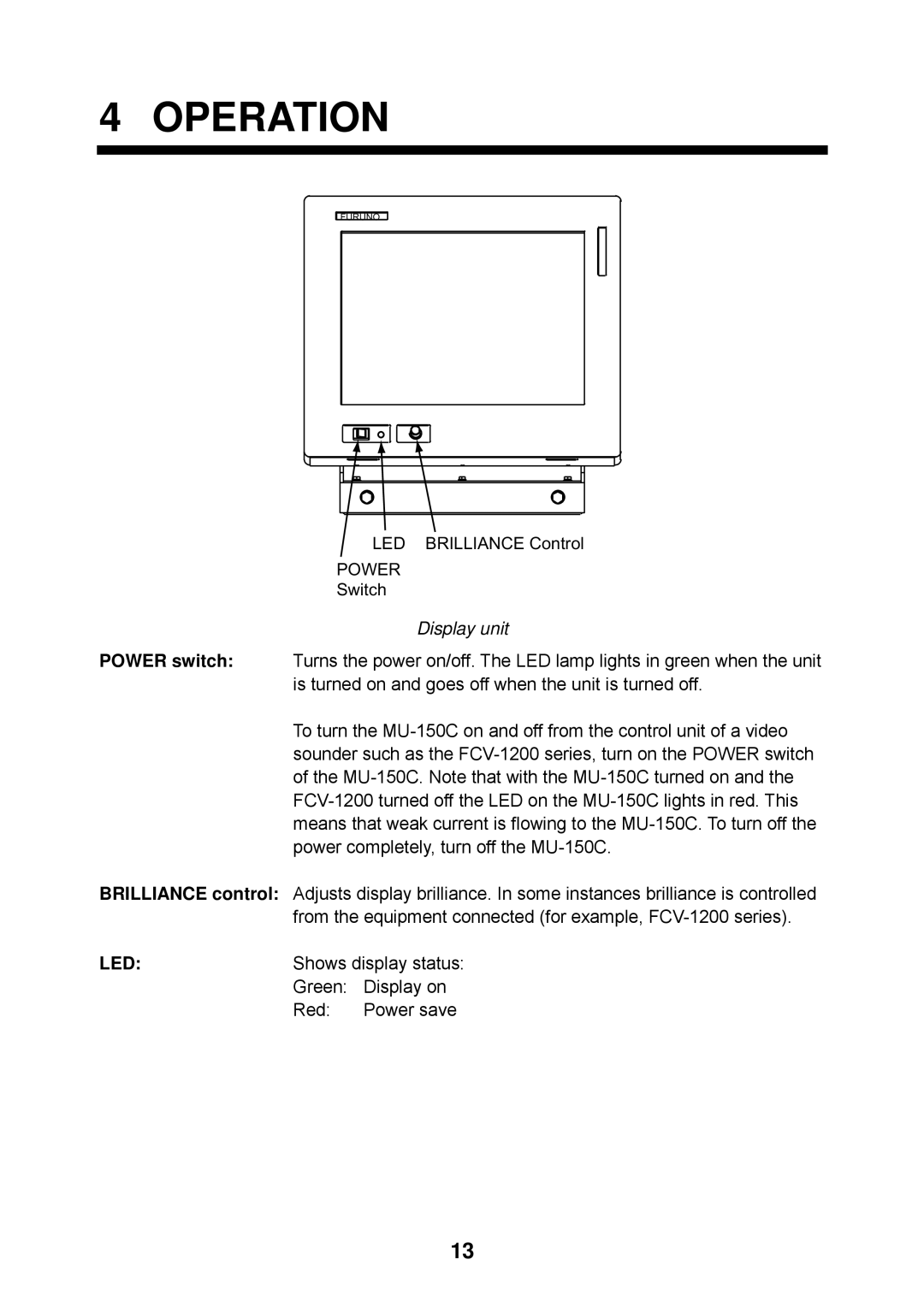 Furuno MU-150C manual Operation, Display unit 