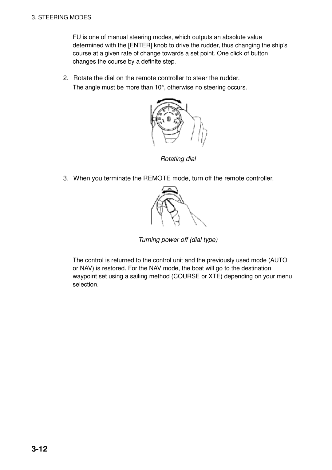 Furuno NAVpilot-500 manual Rotating dial, Turning power off dial type 