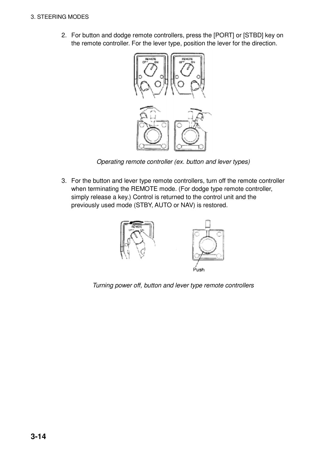 Furuno NAVpilot-500 manual Operating remote controller ex. button and lever types 